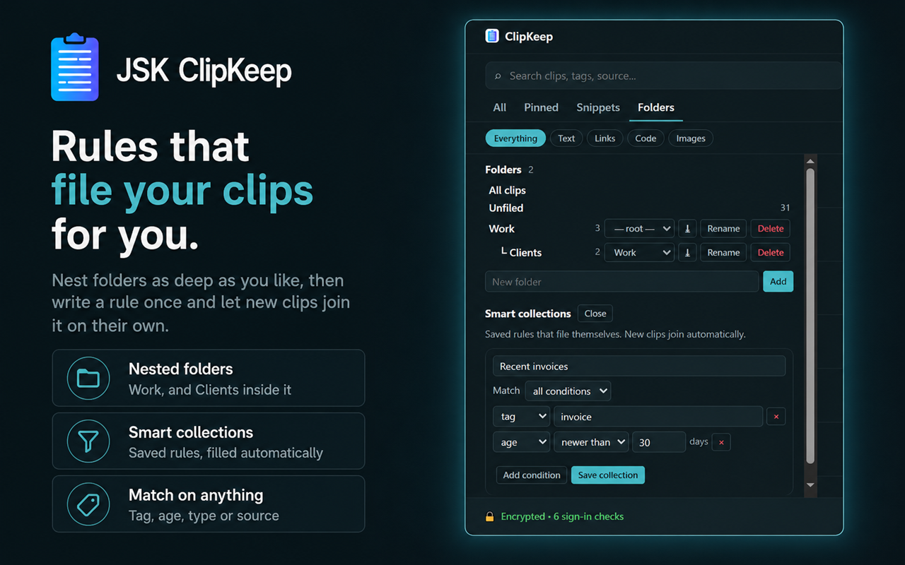 ClipKeep's Folders tab with a Clients folder nested inside Work, and a smart collection rule matching clips tagged "invoice" from the last 30 days.